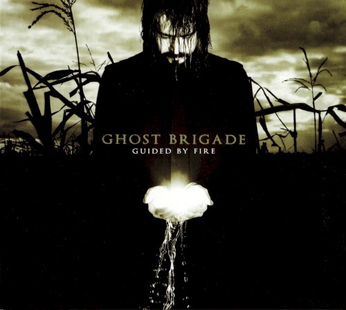 Ghost Brigade - Guided By Fire